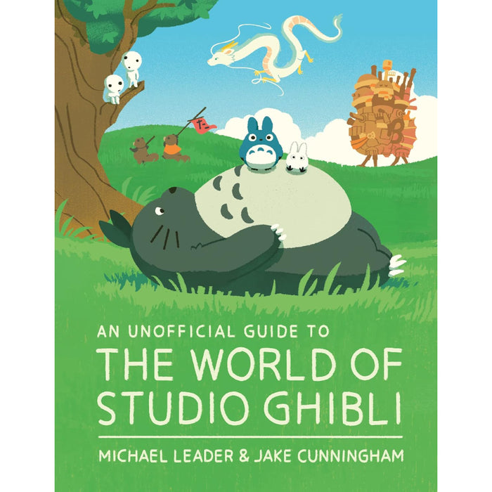 Unofficial Guide to The World of Studio Ghibli