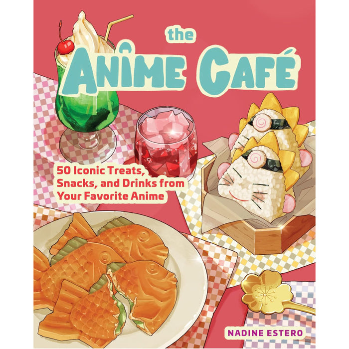 Anime Cafe Cookbook HC