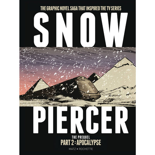 Snowpiercer HC Vol 05 The Prequel: Apocalypse - Red Goblin